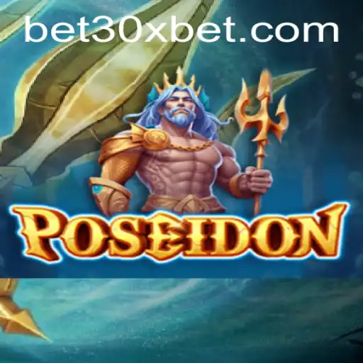 Unveiling Poseidon: Dive into the Thrilling Underworld of 30xbet
