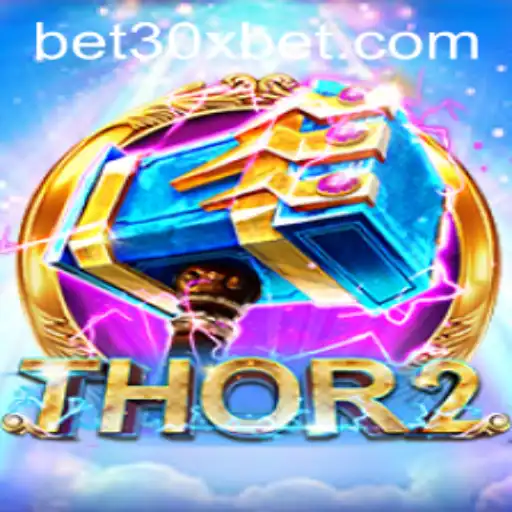 Thor2: An Epic Gaming Experience with 30xbet